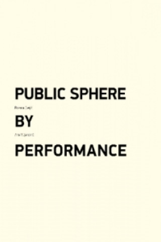 Public Sphere by Performance