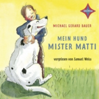 Mein Hund Mister Matti, 2 Audio-CDs