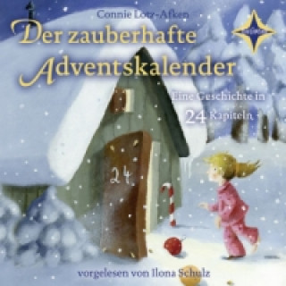 Der zauberhafte Adventskalender, 1 Audio-CD