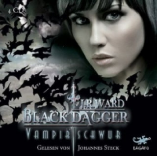 Black Dagger - Vampirschwur, 4 Audio-CDs