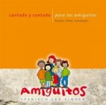 Cantado y contado para los amiguitos Spanisch für Kinder, 1 Audio-CD
