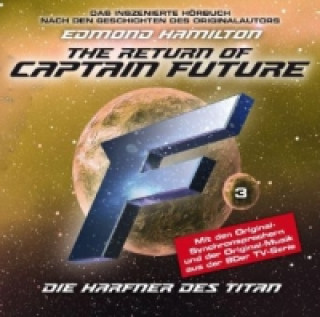 The Return of Captain Future, Die Harfner des Titan, Audio-CD