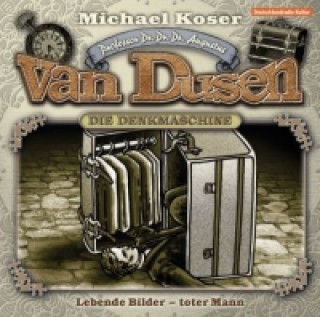 Professor van Dusen - Lebende Bilder - toter Mann, 1 Audio-CD