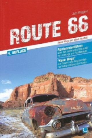 Route 66 - Neue Wege auf altem Asphalt