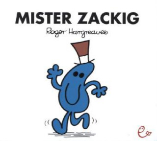 Mister Zackig