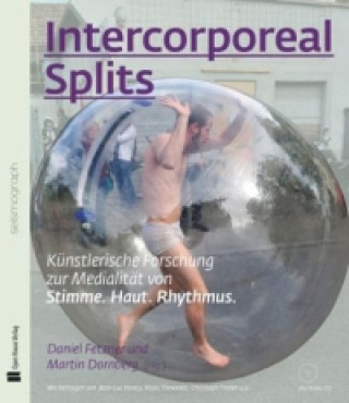 Intercorporeal Splits, m. Audio-CD