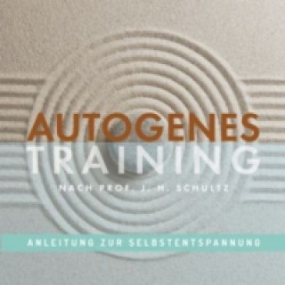 Autogenes Training nach Prof. J. H. Schultz, 1 Audio-CD