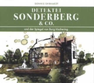 Sonderberg & Co. und der Spiegel von Burg Vischering, 2 Audio-CD