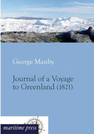 Journal of a Voyage to Greenland