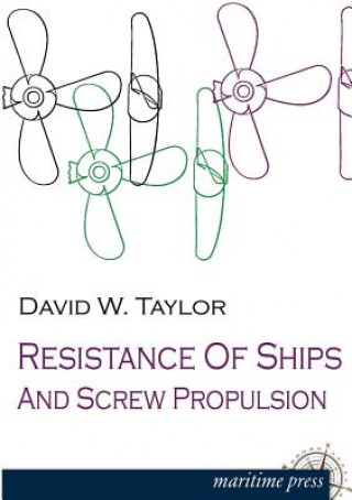 Resistance of Ships and Screw Propulsion