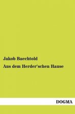 Aus Dem Herder'schen Hause