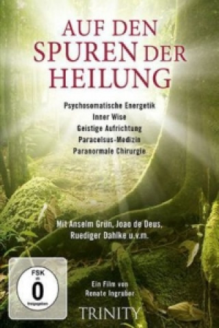 Auf den Spuren der Heilung, 1 DVD