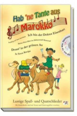 Hab 'ne Tante aus Marokko, m. Audio-CD