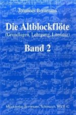 Die Altblockflöte - Band 2. Bd.2