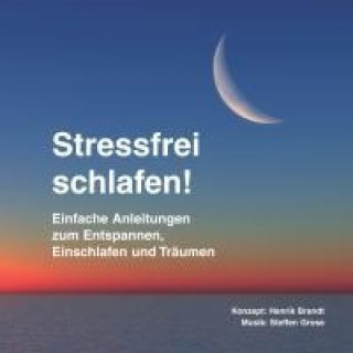 Stressfrei schlafen!, 1 Audio-CD