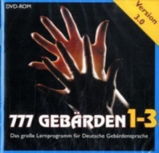 777 Gebärden V3.0, 1 DVD-ROM. Tl.1-3