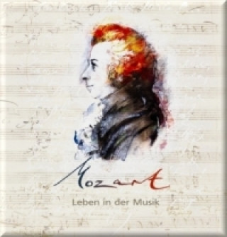 Mozart - Leben in der Musik, 2 Audio-CDs