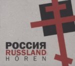 Russland hören - Das Hörbuch, 1 Audio-CD