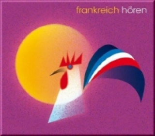 Frankreich hören, 1 Audio-CD