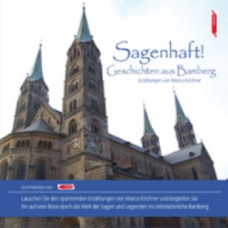 Sagenhaft! Geschichten aus Bamberg, 1 Audio-CD