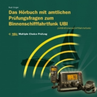 Hörbuch mit amtlichen Prüfungsfragen Binnenschifffahrtsfunk UBI (UKW-Binnenschifffahrtsfunk), Audio-CD