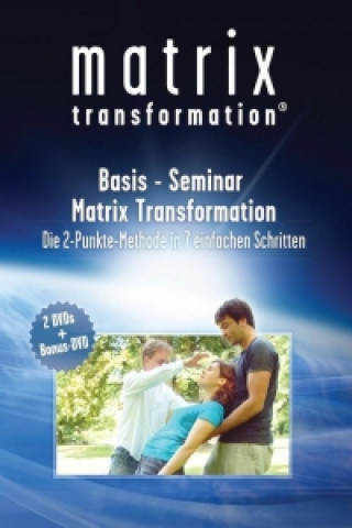 Basis Seminar Matrix Transformation, 2 DVDs + Bonus-DVD