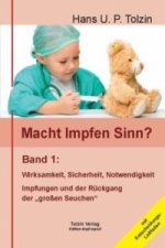 Macht Impfen Sinn?, 2 Teile. Bd.1