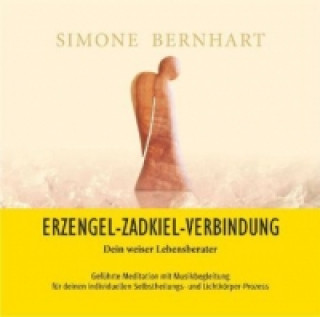 Erzengel-Zadkiel-Verbindung - Dein weiser Lebensberater, Audio-CD