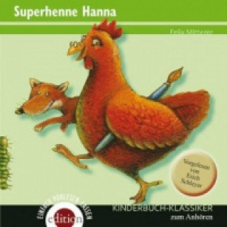Superhenne Hanna, 3 Audio-CDs