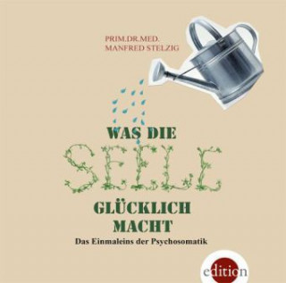 Was die Seele glücklich macht, 3 Audio-CDs