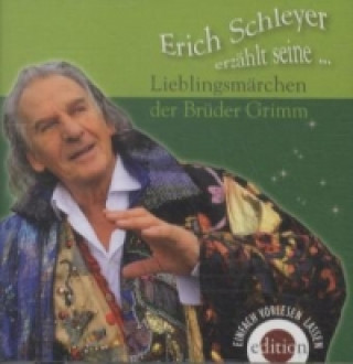 Erich Schleyer erzählt seine Lieblingsmärchen der Brüder Grimm, 2 Audio-CDs
