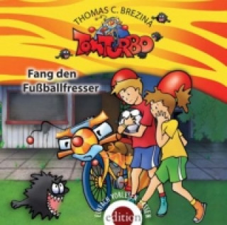 Tom Turbo - Fang den Fußballfresser, 1 Audio-CD