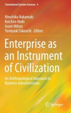Enterprise as an Instrument of Civilization