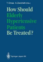 How Should Elderly Hypertensive Patients Be Treated?