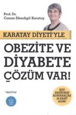 Karatay Diyeti'yle Obezite ve Diyabete Cözüm Var!