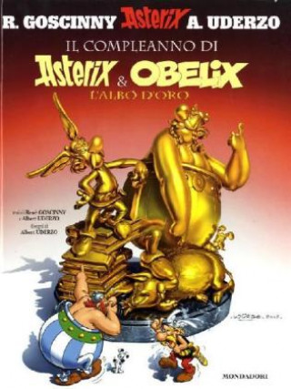 Asterix - Il Compleanno di Asterix e Obelix. Asterix & Obelix feiern Geburtstag, italienische Ausgabe