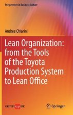 Lean Organization: from the Tools of the Toyota Production System to Lean Office