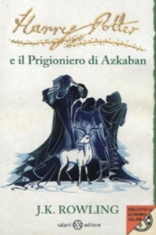 Harry Potter e il prigionero di Azkaban. Harry Potter und der Gefangene von Askaban, italienische Ausgabe
