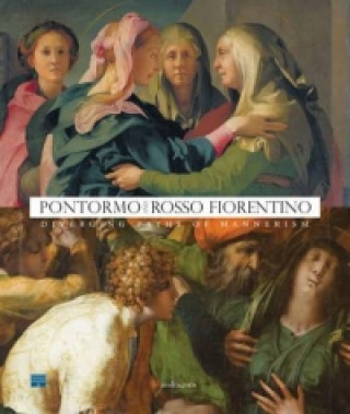 Pontormo and Rosso Fiorentino