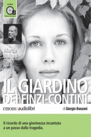 Il Giardino dei Finzi-Contini. Die Gärten der Finzi-Contini, 1 MP3-CD, italienische Version, 1 MP3-CD