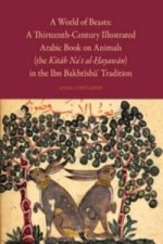 World of Beasts: A Thirteenth-Century Illustrated Arabic Boo