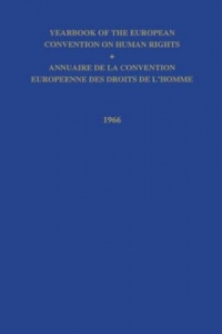 Yearbook of the European Convention on Human Right/Annuaire de la Convention Europeenne des Droits de L'Homme