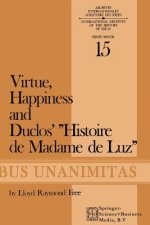 Virtue, Happiness and Duclos' Histoire de Madame de Luz
