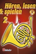 Hören, lesen & spielen, Schule für Horn in F, m. Audio-CD. Bd.2. Bd.2