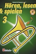 Hören, lesen & spielen, Schule für Posaune in C (BC), m. Audio-CD. Bd.3