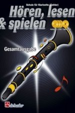 Hören, lesen & spielen, Schule für Klarinette (Oehler), Gesamtausgabe, m. 4 Audio-CDs