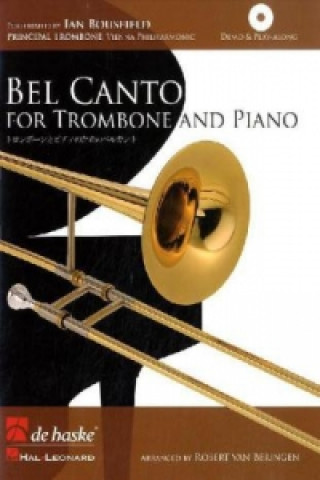 Bel Canto for Trombone, für Posaune und Klavier, m. Audio-CD