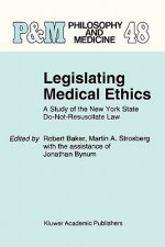 Legislating Medical Ethics