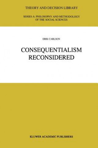 Consequentialism Reconsidered