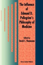 Influence of Edmund D. Pellegrino's Philosophy of Medicine